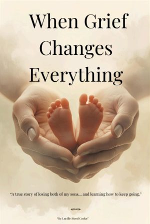 When Grief Changes Everything